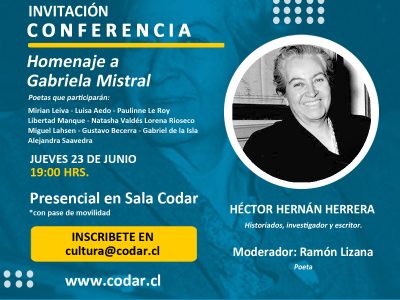Homenaje a Gabriela Mistral. Jueves 23 de junio. 19:00 hrs
