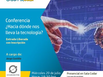 Miércoles 20 de julio ¿Hacia dónde nos lleva la tecnología?