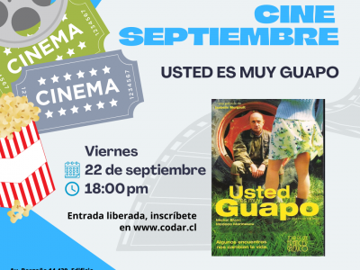 Cine: Usted es muy guapo. Viernes 22 de septiembre. 18:00 hrs.