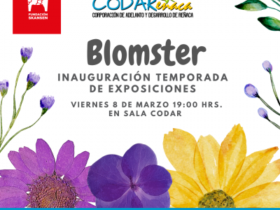 Exposición Blomster. Lunes a viernes 10:00 – 17:30 hrs