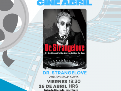 Cine: Dr. Stangelove. Viernes 26 de abril
