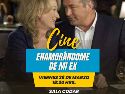 Cine, 28 de marzo, Enamorándome de mi ex